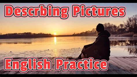 Describing photographs, B1 – English language learning